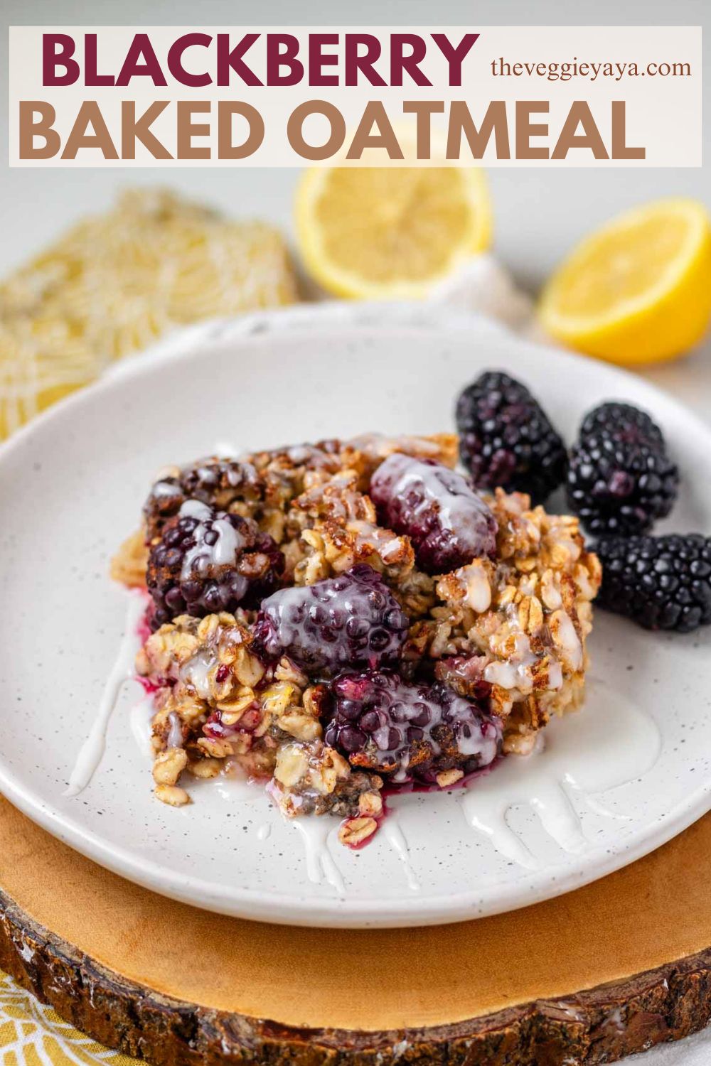 A slice of blackberry baked oatmeal with text above indicating the dish.